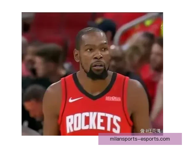 申京关键时刻送大帽 杜兰特受伤流血依然拼搏带队加时逆转